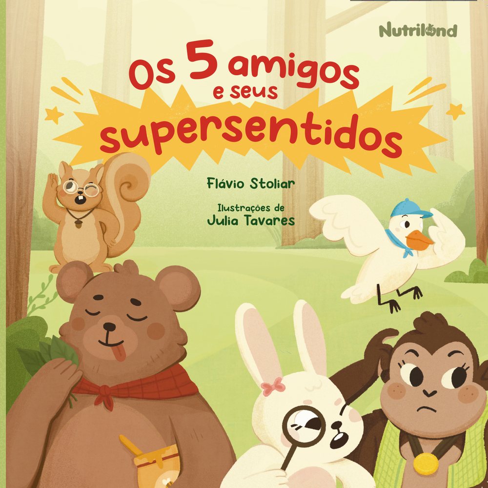 Capa do livro Os 5 amigos e seus supersentidos: o esquilo, o urso, a coelha, o pelicano e a gorila na floresta